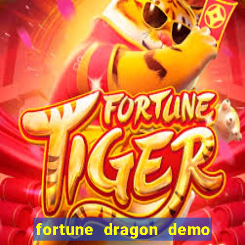 fortune dragon demo ganho certo